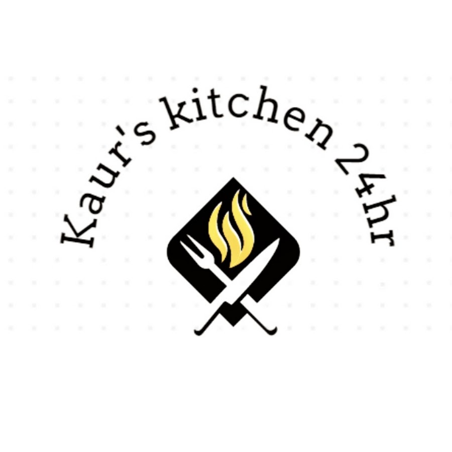 Kaur S Kitchen 24hr Youtube