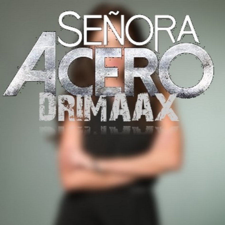SeÃ±ora Acero Drimaax YouTube channel avatar
