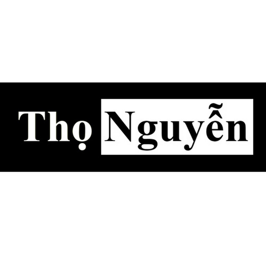 Thá» Nguyá»…n رمز قناة اليوتيوب