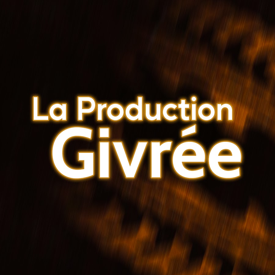 La Production GivrÃ©e ইউটিউব চ্যানেল অ্যাভাটার
