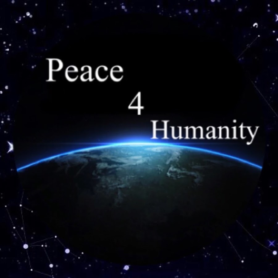 Peace 4 Humanity YouTube channel avatar