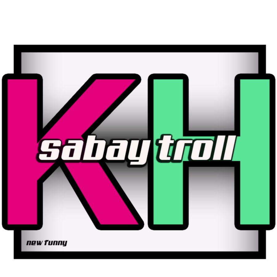 KH Sabay Troll