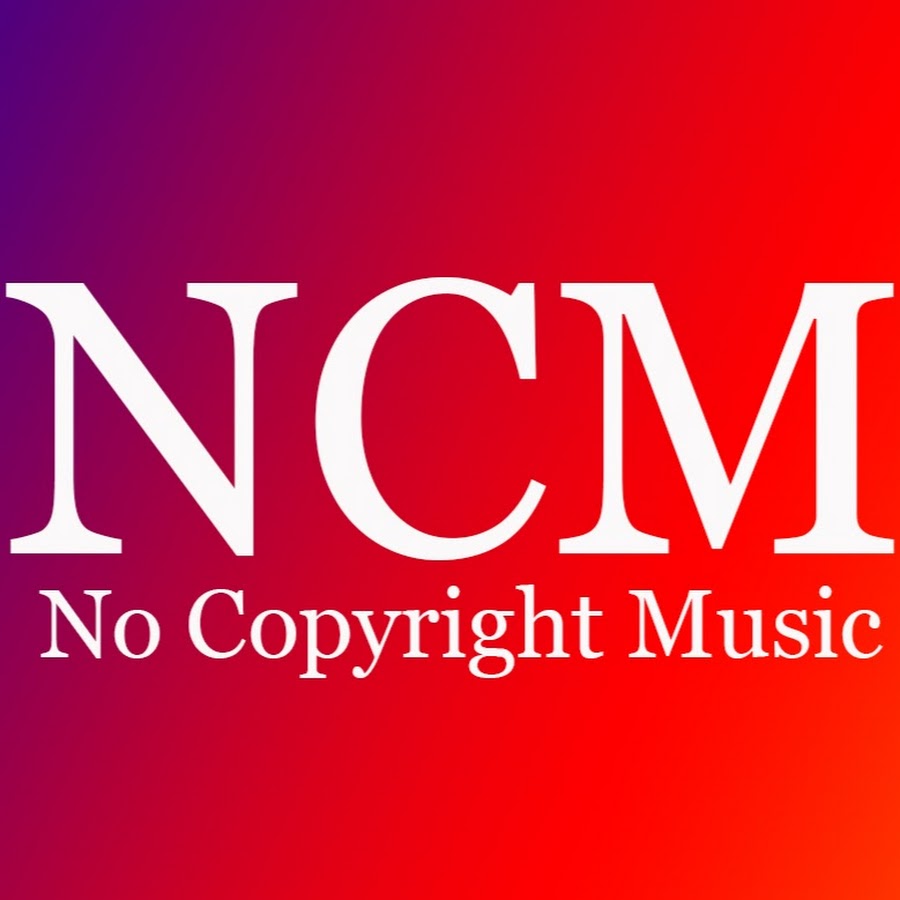 NCM No Copyright Music YouTube 频道头像