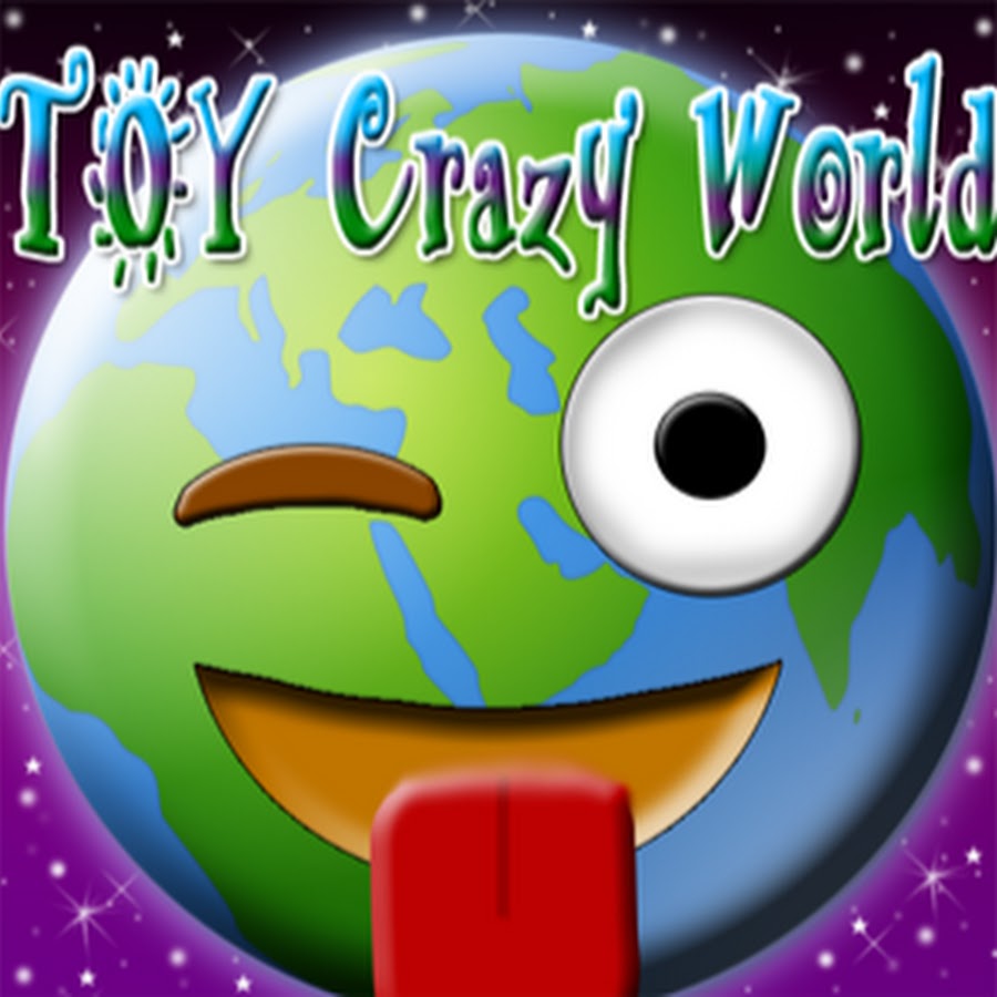 Toy Crazy World Youtube