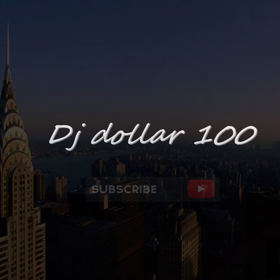Djdollar100 YouTube channel avatar