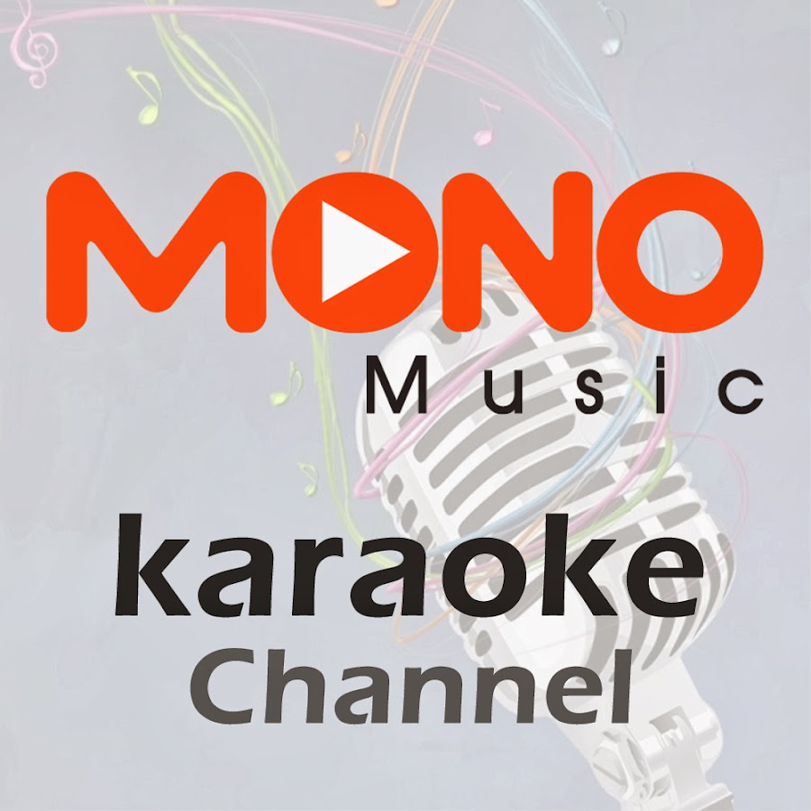 Mono Music Karaoke Avatar de chaîne YouTube