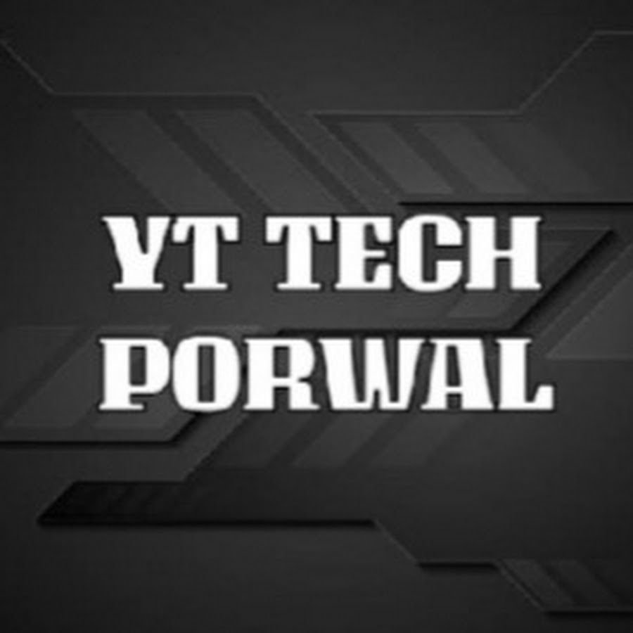 YT Tech Porwal यूट्यूब चैनल अवतार