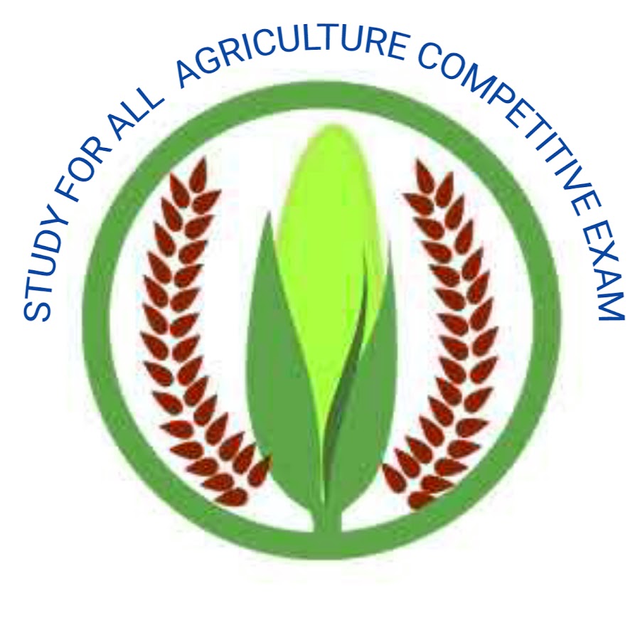 Study for All Agriculture Competitive Exam YouTube 频道头像