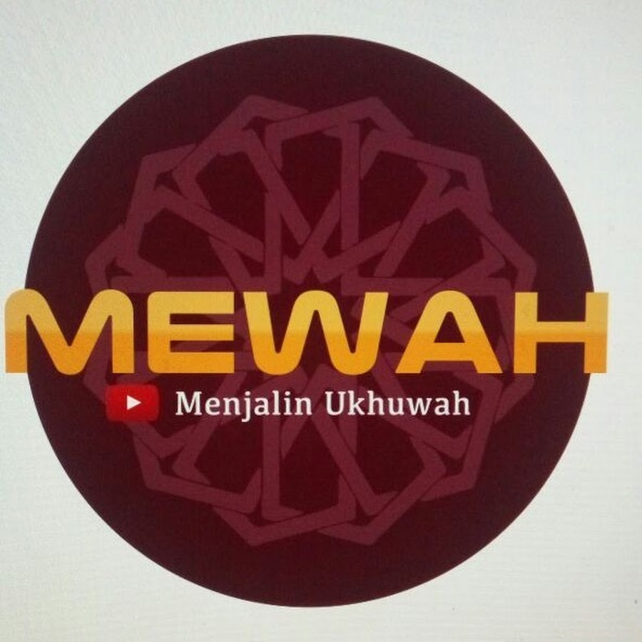 MEWAH Menjalin Ukhuwah YouTube channel avatar