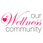 Our Wellness Community YouTube Profile Photo