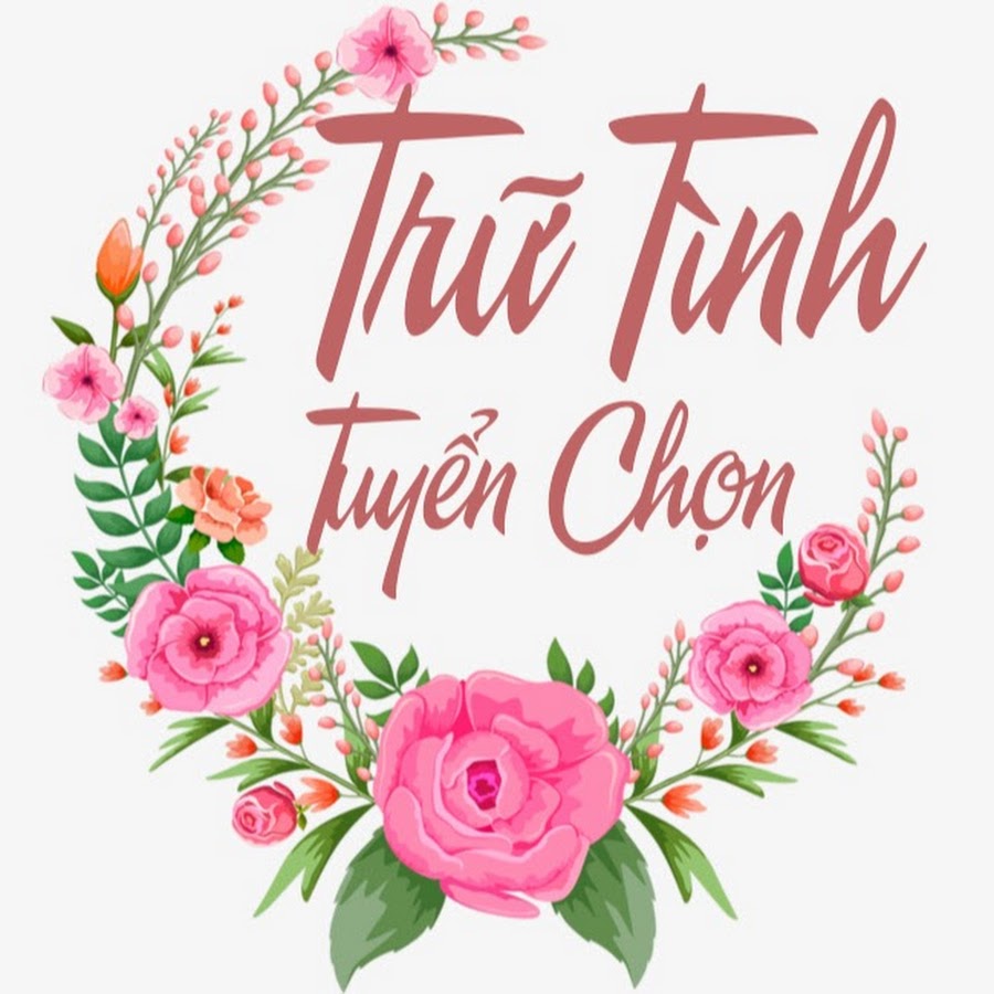 Trá»¯ TÃ¬nh Tuyá»ƒn Chá»n رمز قناة اليوتيوب