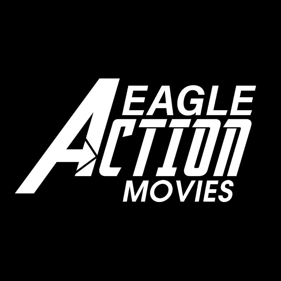 Eagle Action Movies YouTube channel avatar