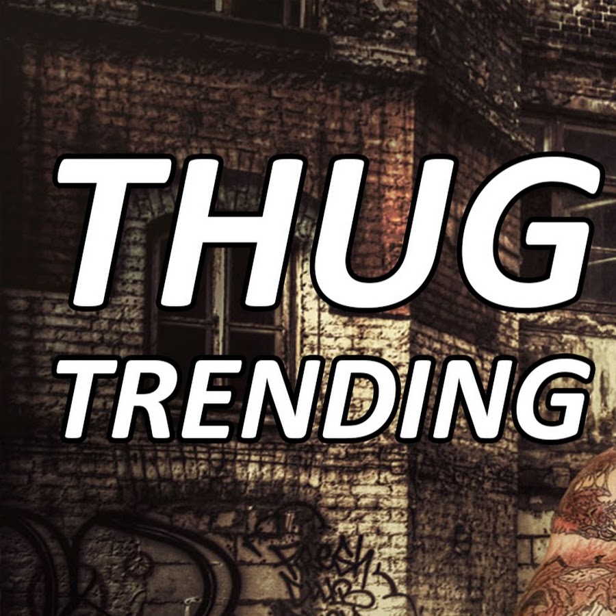 Thug Trending
