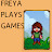 Freya Plays Games