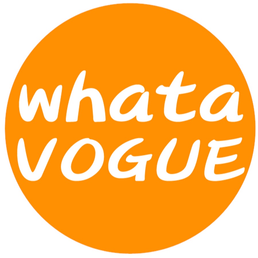 WhatA VOGUE YouTube channel avatar