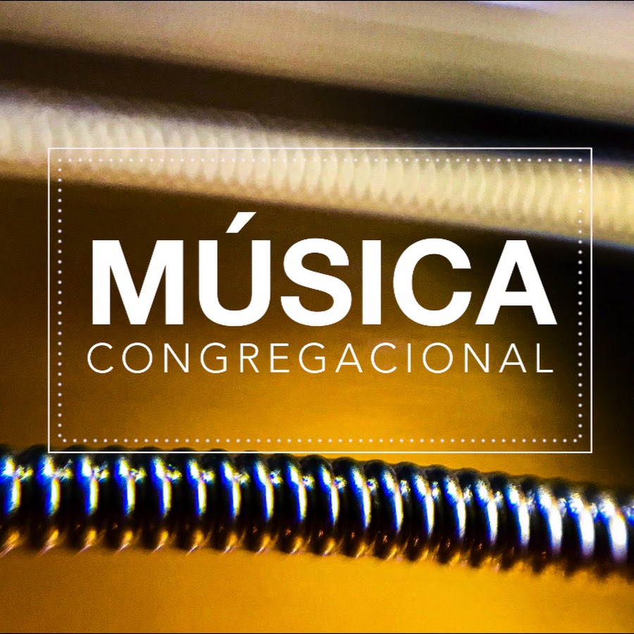 Musica Congregacional Avatar de canal de YouTube