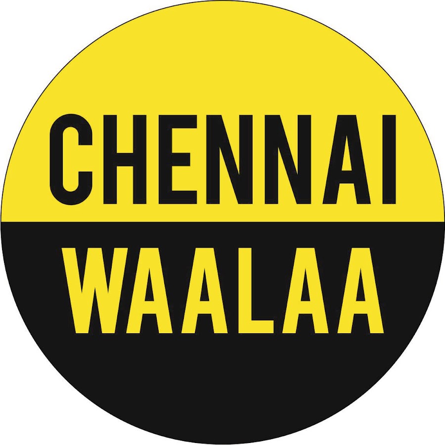 Chennai Waalaa Avatar canale YouTube 