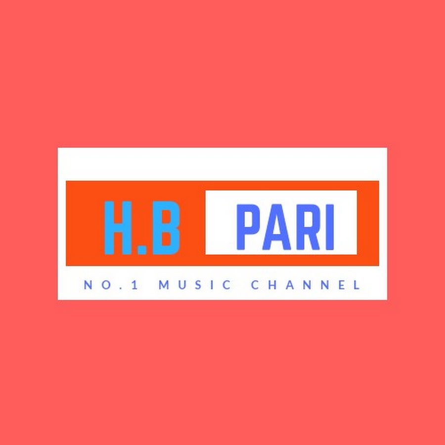 H B PARI رمز قناة اليوتيوب