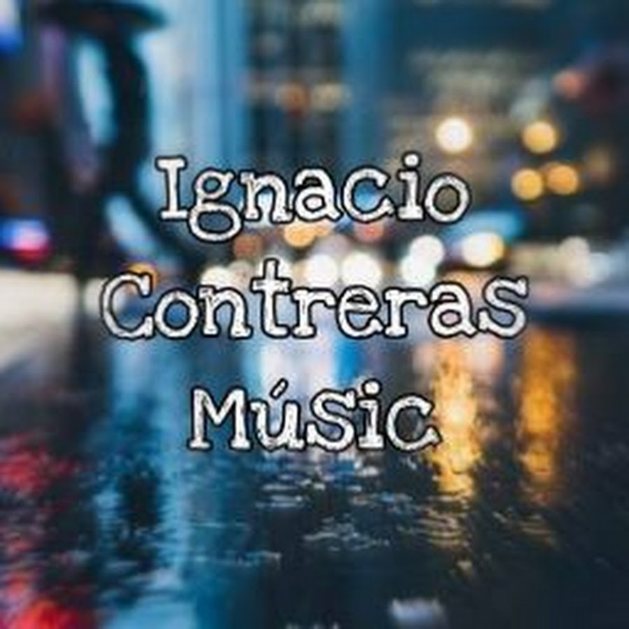 Ignacio Contreras music YouTube 频道头像