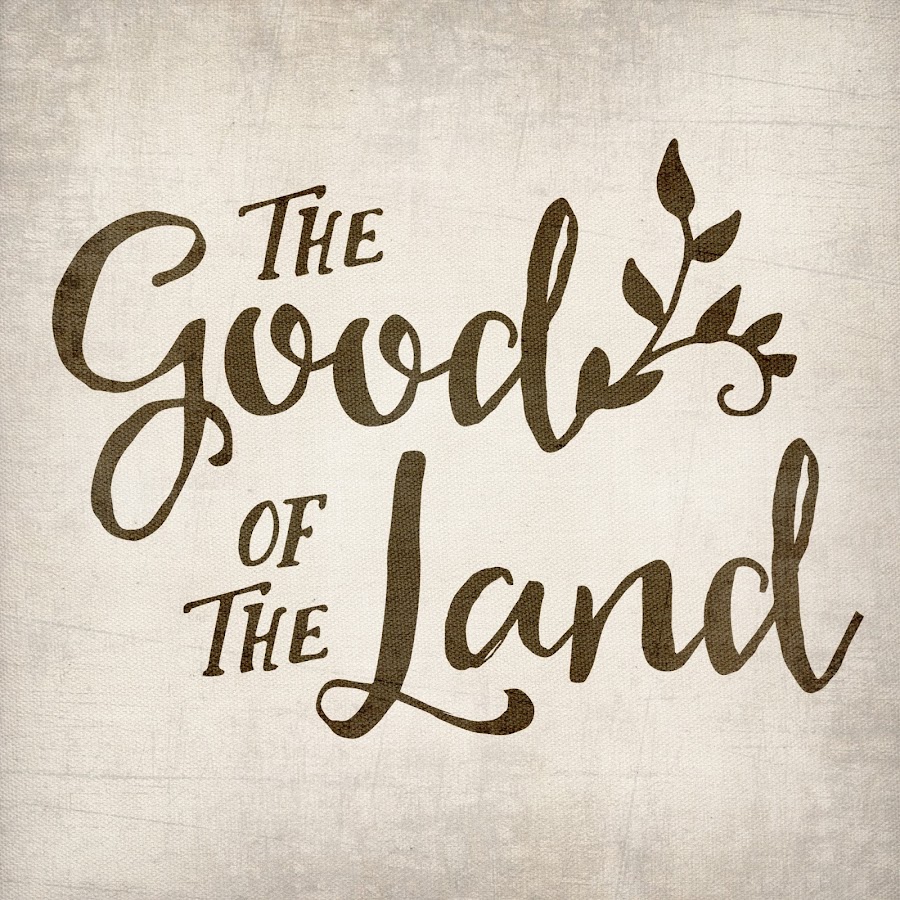 The Good of the Land YouTube channel avatar