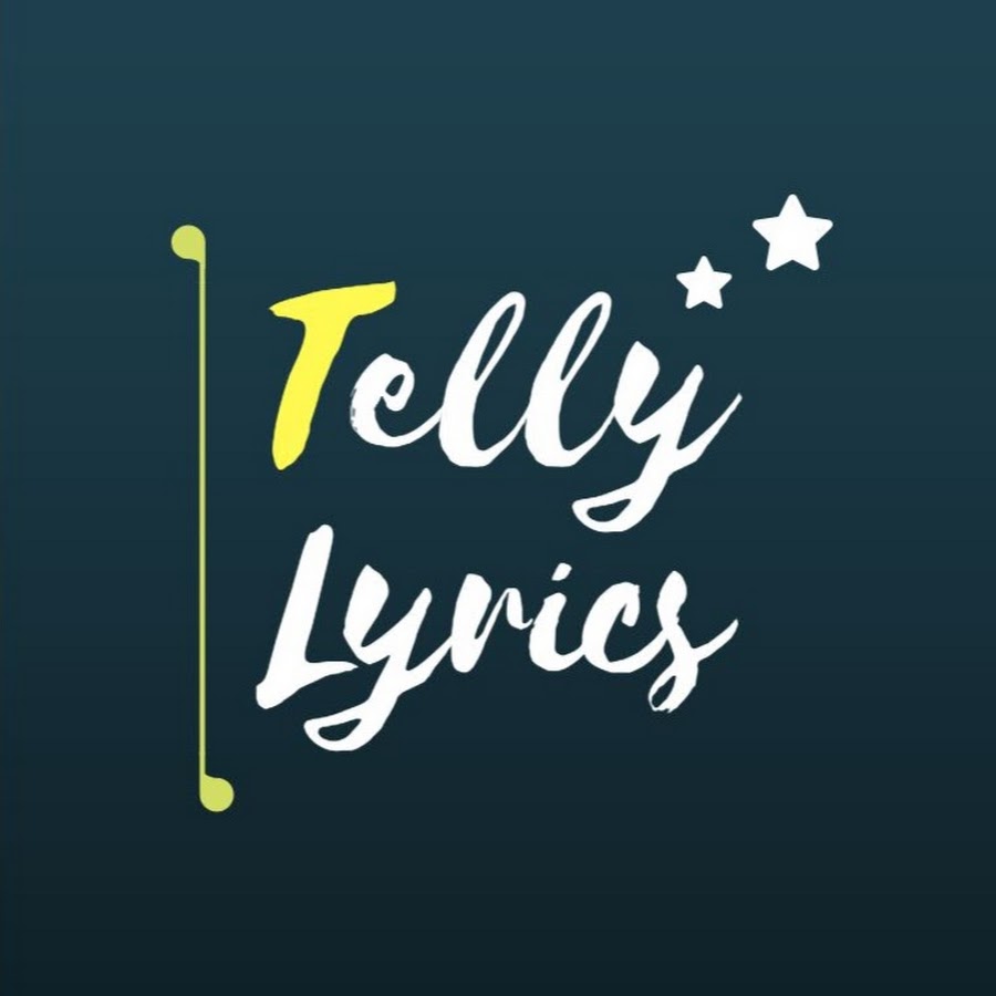 Telly Lyrics ইউটিউব চ্যানেল অ্যাভাটার