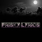 Frisky Lyrics YouTube Profile Photo