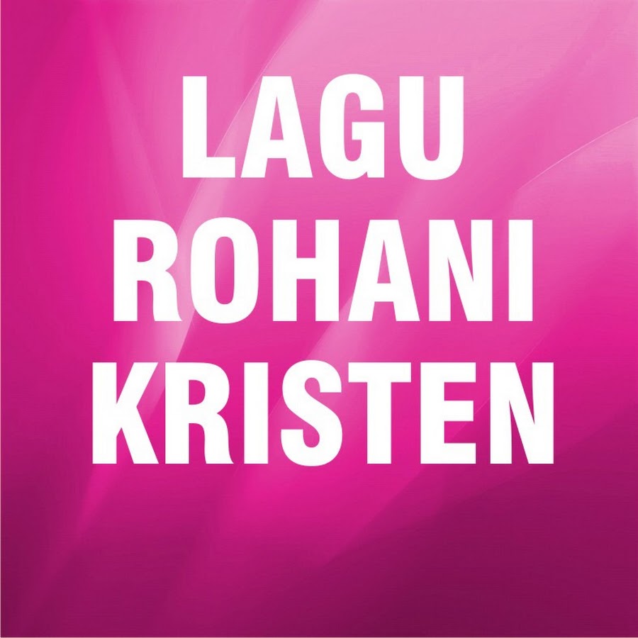 Lagu Rohani Kristen رمز قناة اليوتيوب