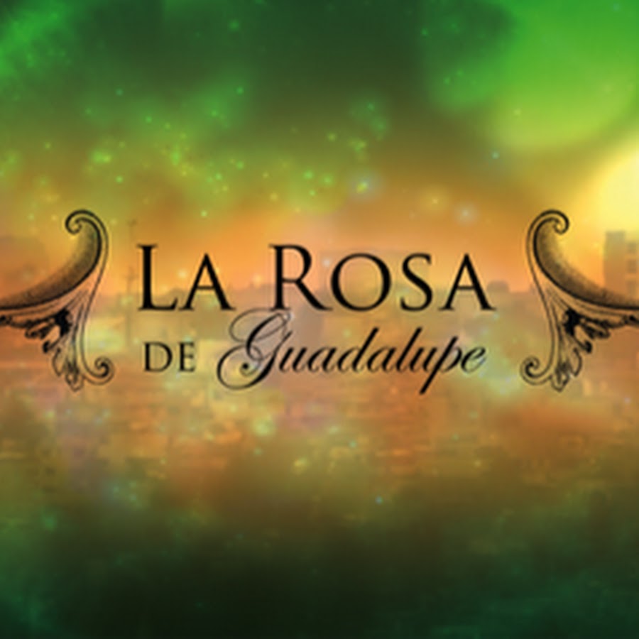 La Rosa De Guadalupe HD SUBSCRIBE YouTube channel avatar