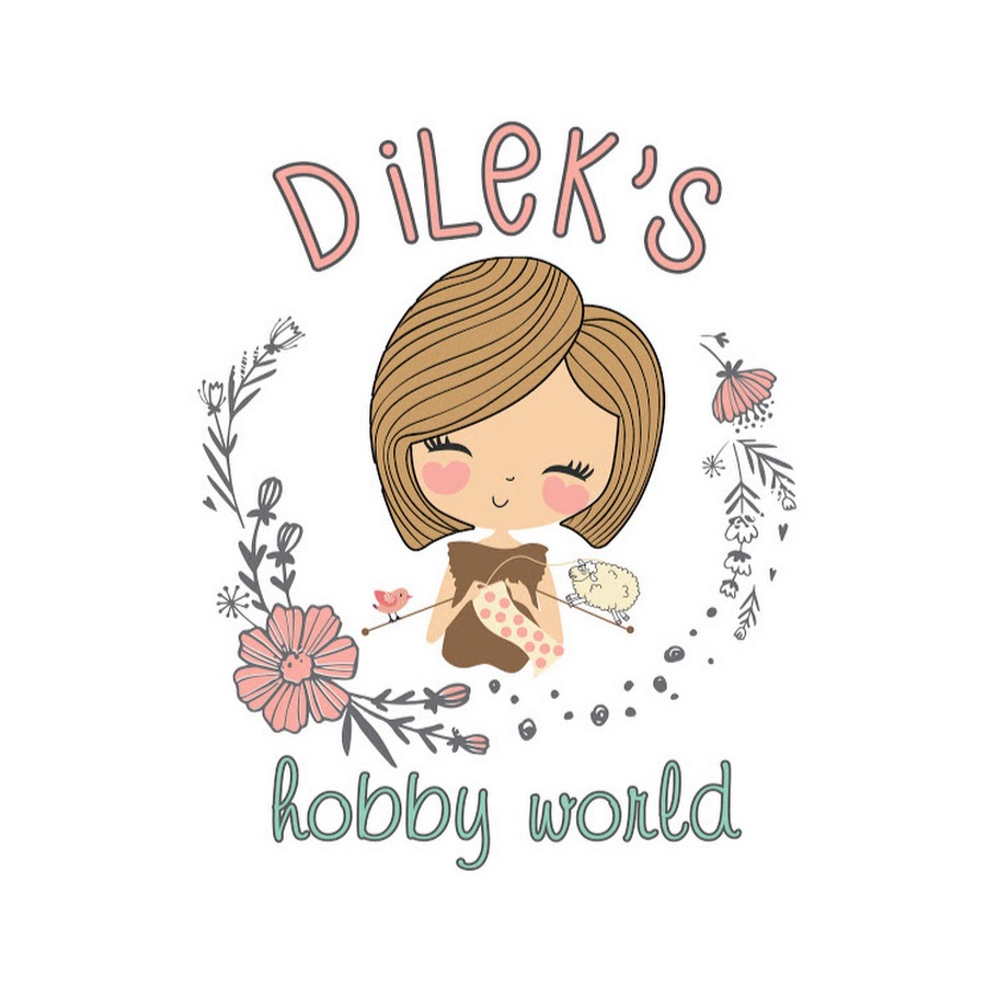 Dilek's Hobby World YouTube channel avatar