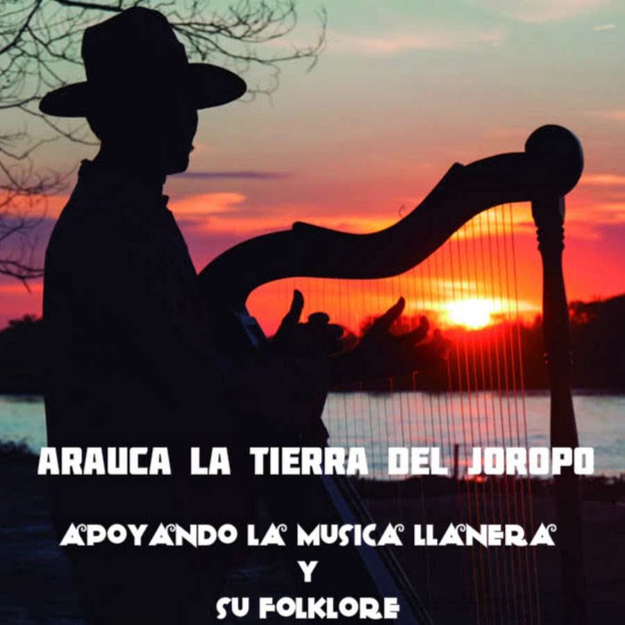 Arauca la tierra del Joropo Avatar del canal de YouTube