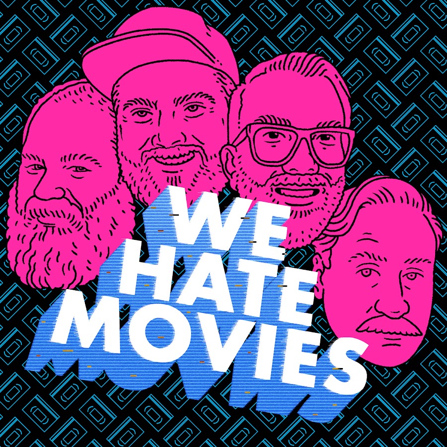 We Hate Movies YouTube channel avatar