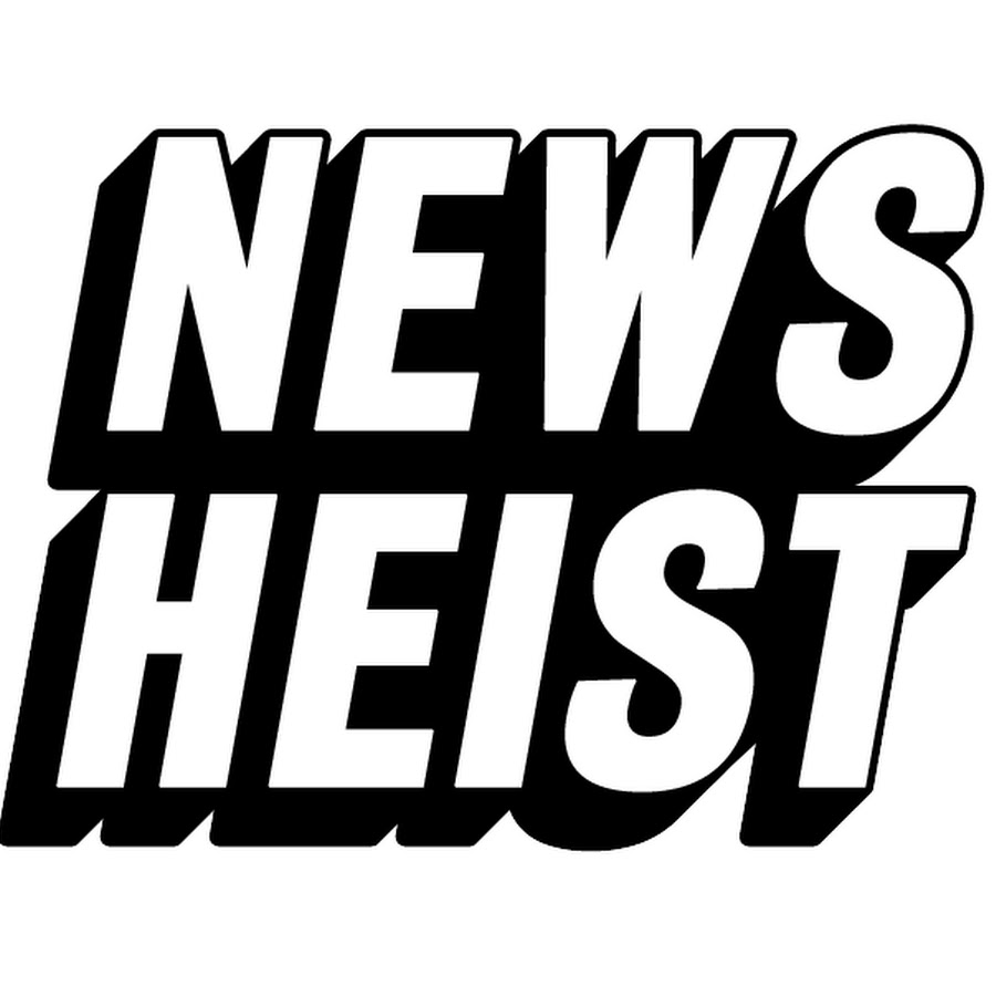 News Heist