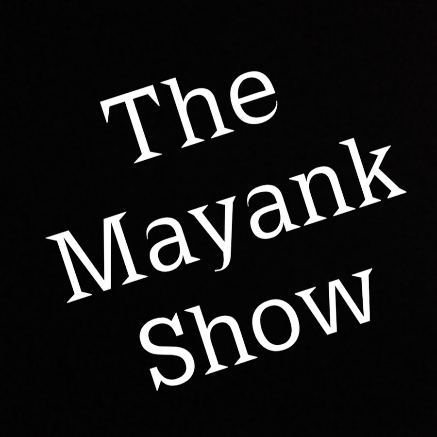 The Mayank Show YouTube channel avatar