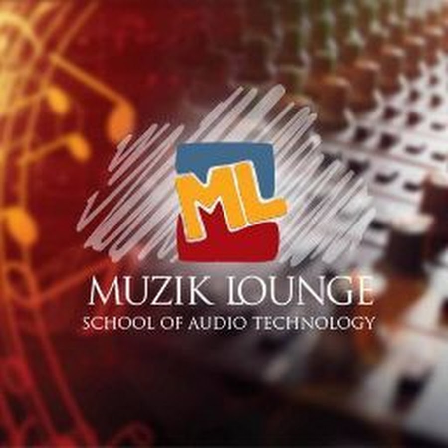 Muzik Lounge School Of Audio Technology ইউটিউব চ্যানেল অ্যাভাটার