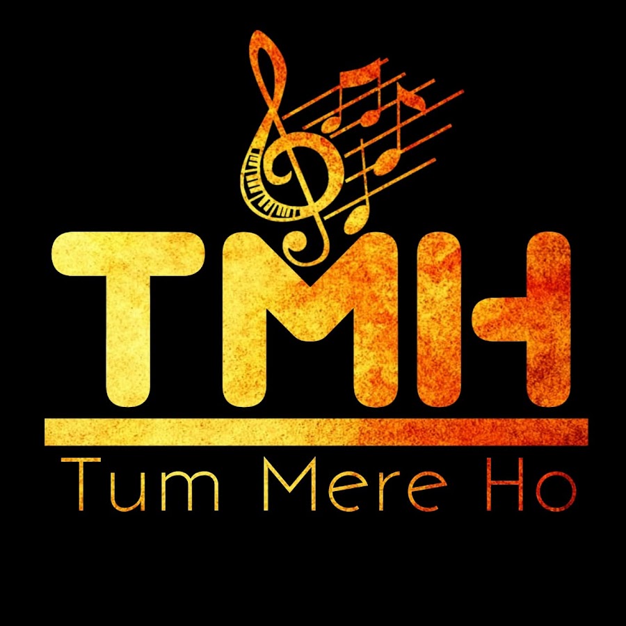 Tum Mere Ho YouTube channel avatar