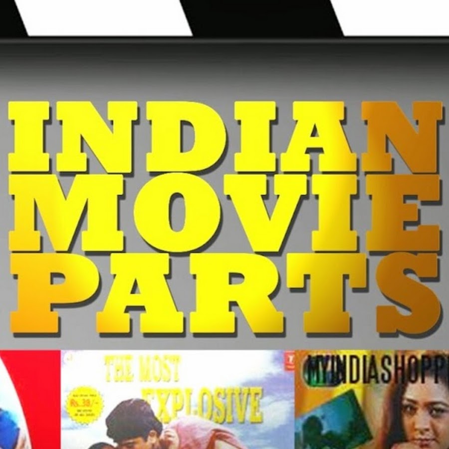 Indian Movie Parts