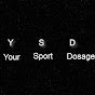 Your Sport Dosage YouTube Profile Photo