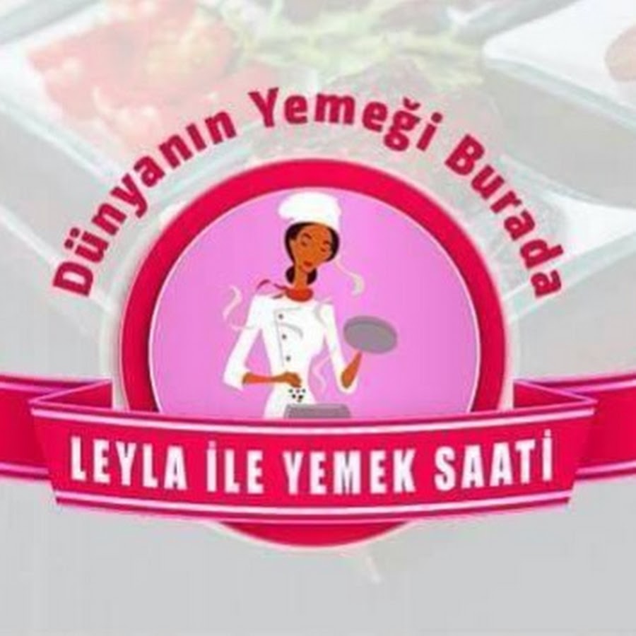 Leyla ile Yemek Saati Аватар канала YouTube