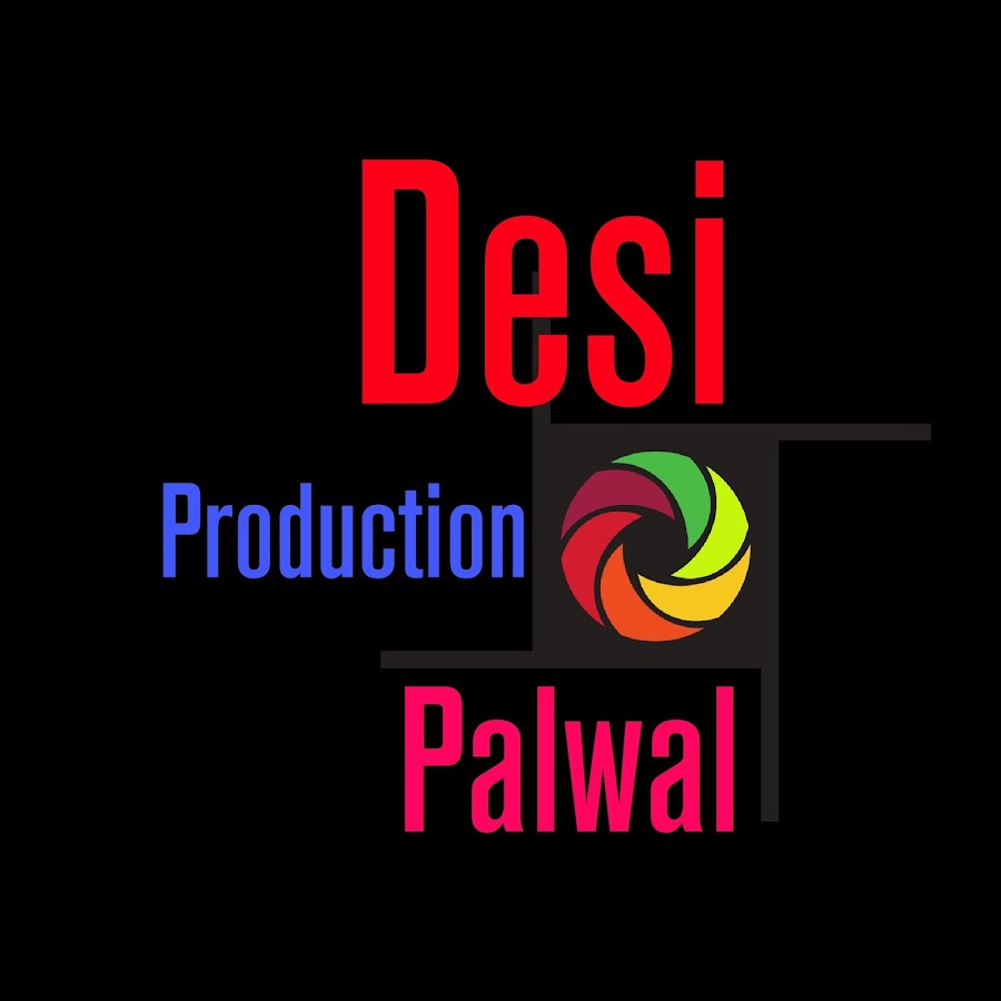 DESI PRODUCTION PALWAL رمز قناة اليوتيوب