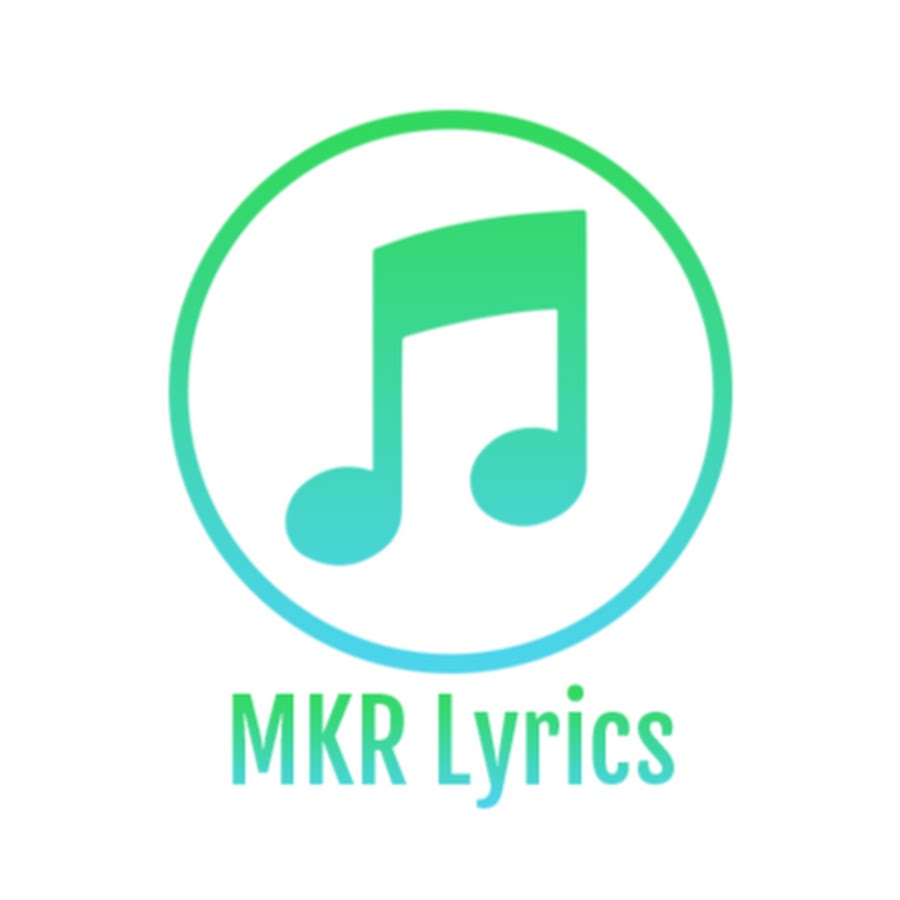 MKR Lyrics YouTube channel avatar