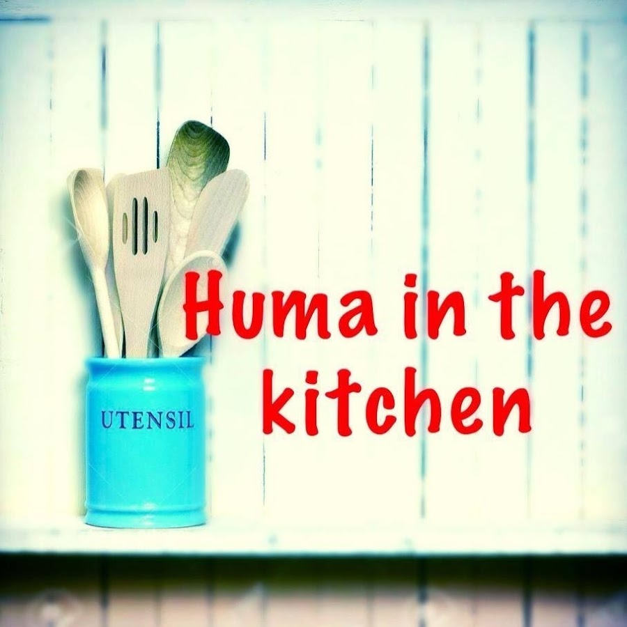 Huma in the kitchen YouTube channel avatar