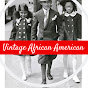 Vintage & Iconic African American Everything YouTube Profile Photo