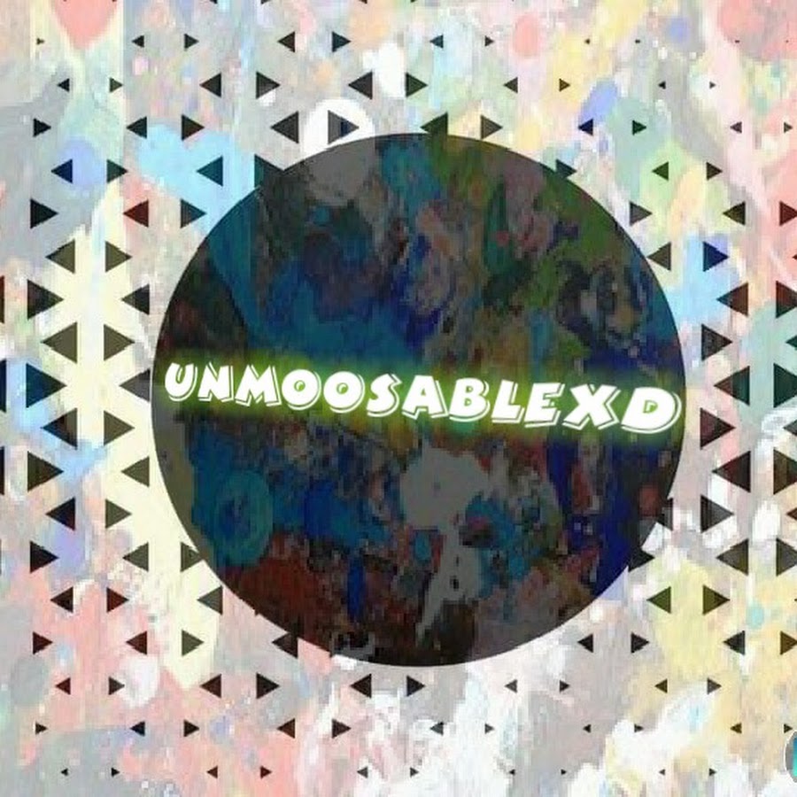 Unmoosable XD