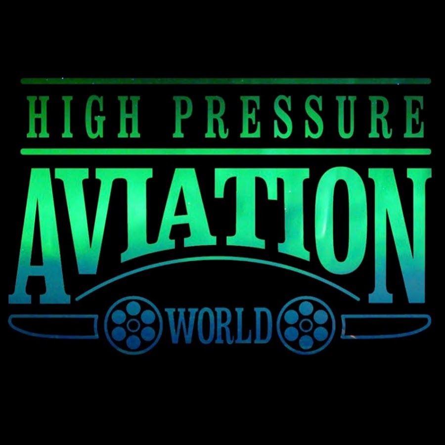 High Pressure Aviation Films YouTube channel avatar