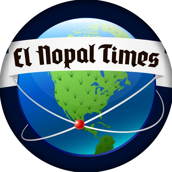 El Nopal Times Net Worth & Earnings (2026)