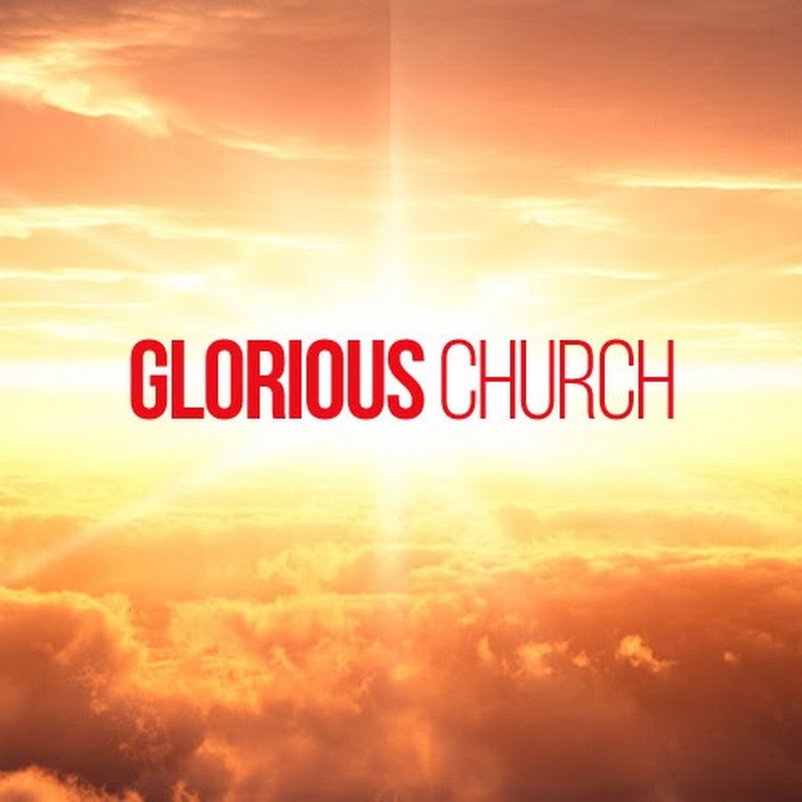 Glorious Church YouTube channel avatar