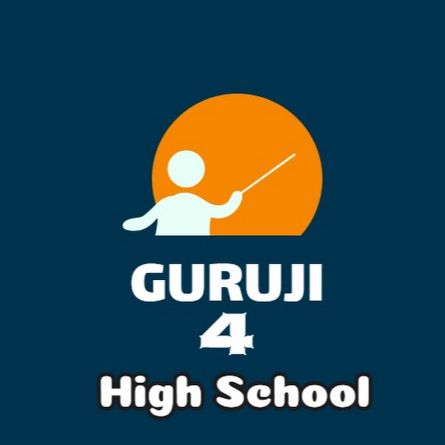 Guru ji 4 High School ইউটিউব চ্যানেল অ্যাভাটার