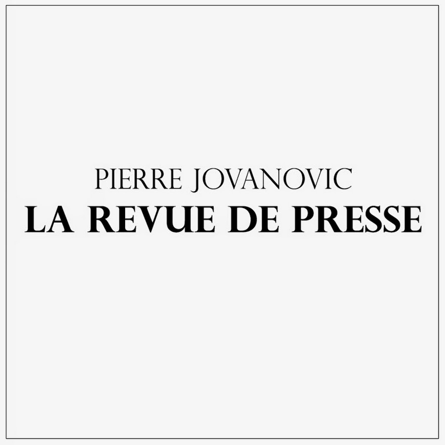 Pierre Jovanovic - La Revue de Presse Avatar de chaîne YouTube