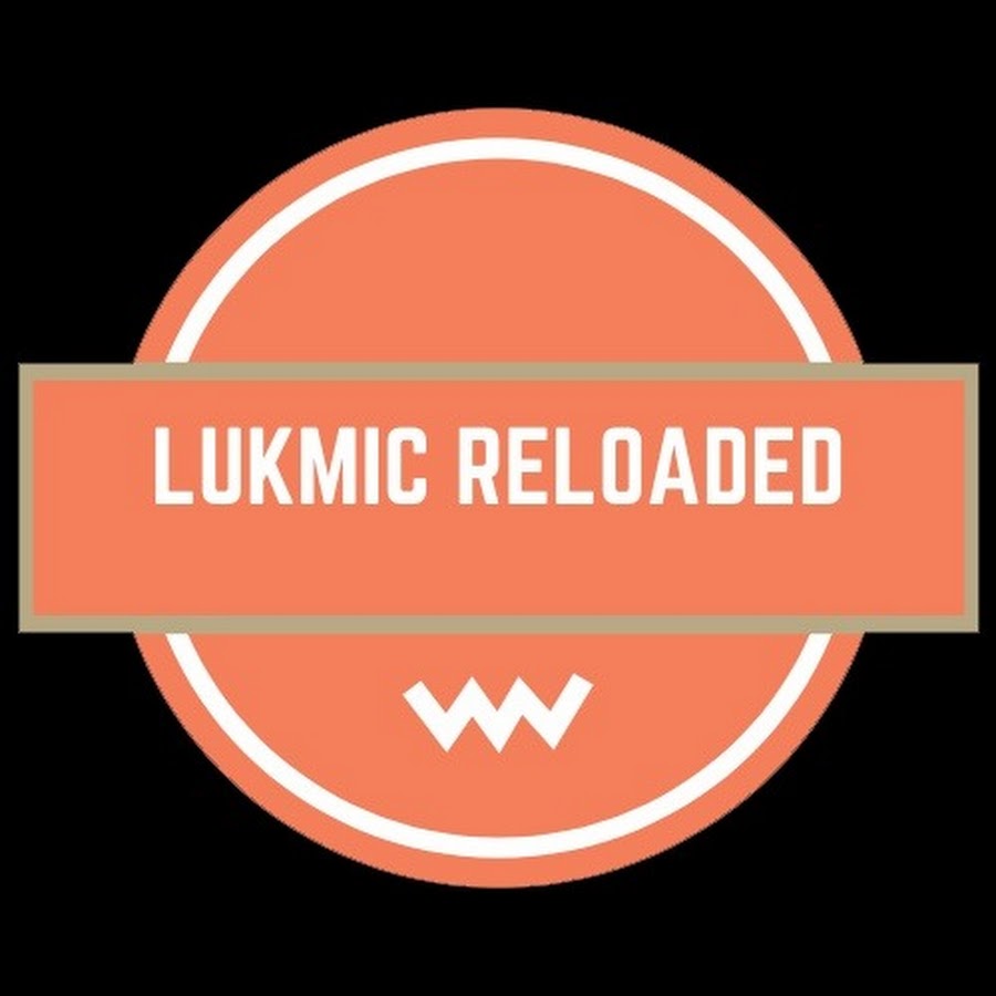 Lukmic Reloaded ইউটিউব চ্যানেল অ্যাভাটার