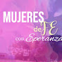 Mujeres De Fe Con Esperanza YouTube Profile Photo